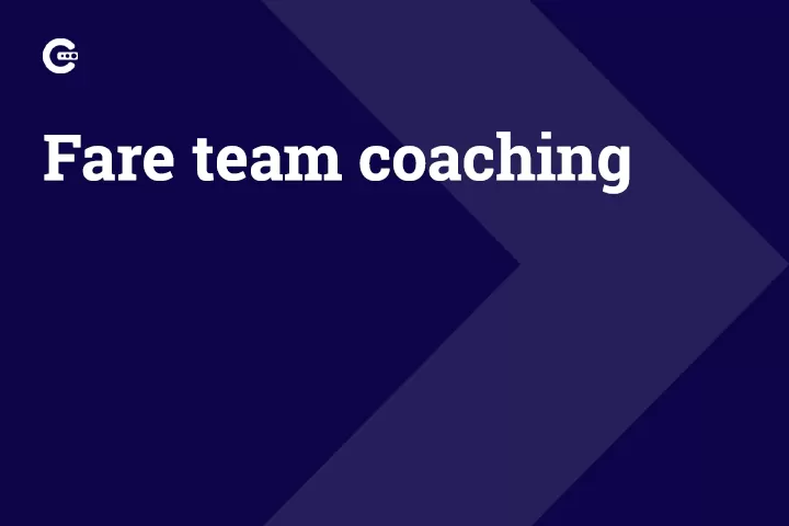 Fare team coaching